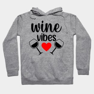 Wine Vibes. Funny Wine Lover Saying in Black and Red Hoodie